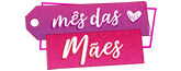 Mês das Mães